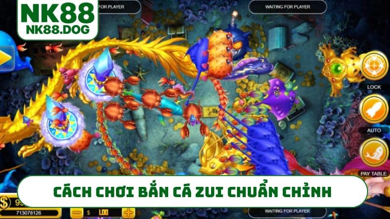 Cách chơi bắn cá zui chuẩn chỉnh