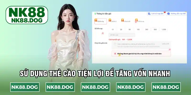 Sử dụng thẻ cào tiện lợi để tăng vốn nhanh