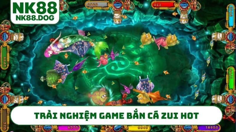 Trải nghiệm game bắn cá zui hot